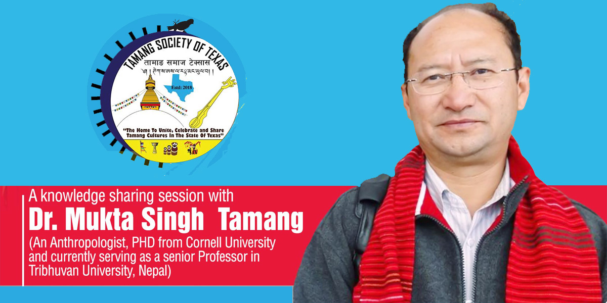 टेक्सासमा शनिबार तामाङ पहिचान दिवस कार्यक्रम हुने, डा. तामाङ वक्ता